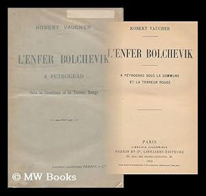 Seller image for L'Enfer Bolchevik a Petrograd Sous La Commune Et La Terreur Rouge for sale by MW Books Ltd.