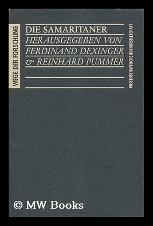 Seller image for Die Samaritaner / Herausgegeben Von Ferdinand Dexinger Und Reinhard Pummer for sale by MW Books Ltd.