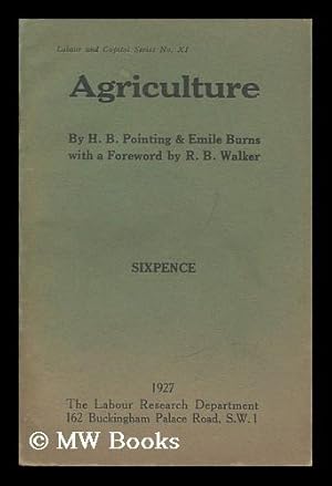 Seller image for Agriculture / by H. B. Pointing and E. Burns for sale by MW Books Ltd.