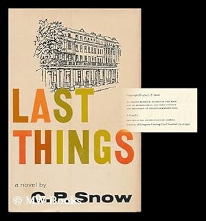 Immagine del venditore per Last Things [By] C. P. Snow venduto da MW Books Ltd.
