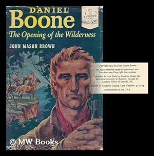 Immagine del venditore per Daniel Boone: the Opening of the Wilderness. Illustrated by Lee J. Ames venduto da MW Books Ltd.