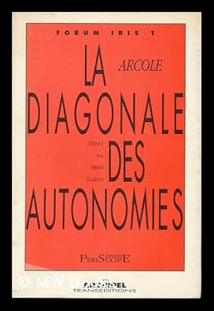 Seller image for La Diagonale Des Autonomies for sale by MW Books Ltd.