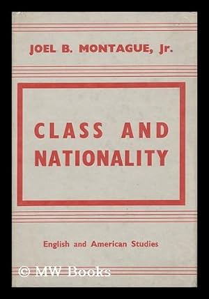 Immagine del venditore per Class and Nationality : English and American Studies / Joel B. Montague venduto da MW Books Ltd.