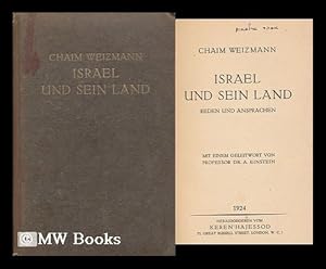 Seller image for Israel Und Sein Land : Reden Und Ansprachen / Chaim Weizmann ; Mit Einem Geleitwort Von A. Einstein for sale by MW Books Ltd.