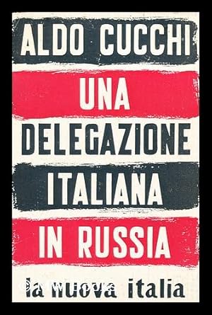 Seller image for Una Delegazione Italiana in Russia for sale by MW Books Ltd.