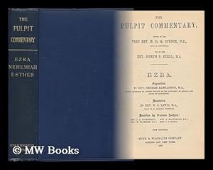 Seller image for Ezra / Exposition by George Rawlinson ; Homiletics by W. S. Lewis ; Homilies by Various Authors for sale by MW Books Ltd.