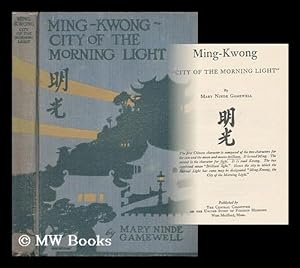 Seller image for Ming-Kwong, "City of the Morning Light" for sale by MW Books Ltd.