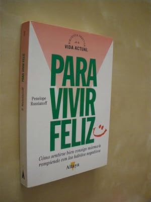 Imagen del vendedor de PARA VIVIR FELIZ a la venta por LIBRERIA TORMOS