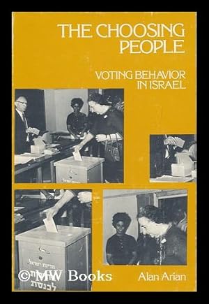 Imagen del vendedor de The Choosing People : Voting Behavior in Israel a la venta por MW Books