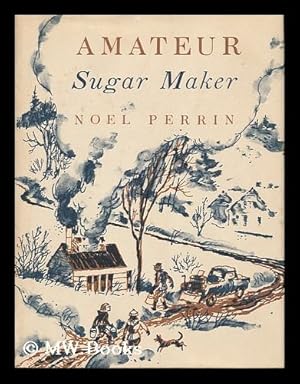Seller image for Amateur Sugar Maker. Illus. by Robert Mac Lean for sale by MW Books