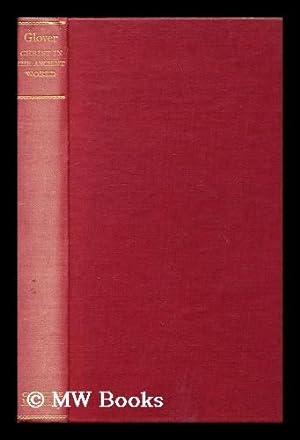 Seller image for The Influence of Christ in the Ancient World, by T. R. Glover for sale by MW Books