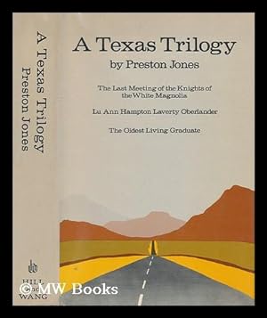 Immagine del venditore per A Texas Trilogy / Preston Jones venduto da MW Books