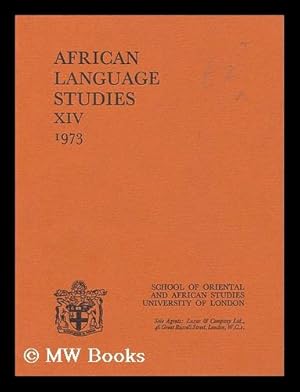 Seller image for African Language Studies XIV 1973 / Editor D. W. Arnott ; Asst. Editor W. M. Mann for sale by MW Books
