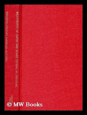 Seller image for Bibliography of Limited and Signed Editions in Literature, Twentieth Century American Authors for sale by MW Books