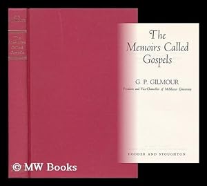 Imagen del vendedor de The Memoirs Called Gospels a la venta por MW Books