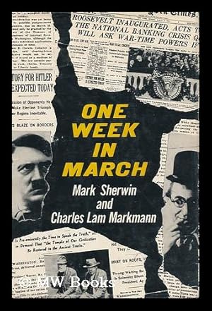 Imagen del vendedor de One Week in March [By] Mark Sherwin and Charles Lam Markmann a la venta por MW Books