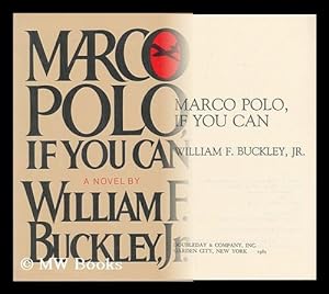 Immagine del venditore per Marco Polo, if You Can / William F. Buckley, Jr. venduto da MW Books