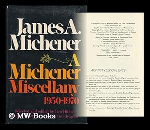 Seller image for A Michener miscellany: 1950-1970 [by] James A. Michener. [Selected and edited by Ben Hibbs] for sale by MW Books