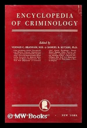 Seller image for Encyclopedia of Criminology, Ed. by Vernon C. Branham & Samuel B. Kutash. for sale by MW Books