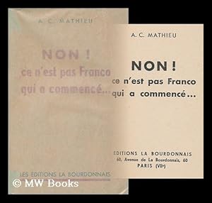 Immagine del venditore per Non ! Ce N'Est Pas Franco Qui a Commence venduto da MW Books