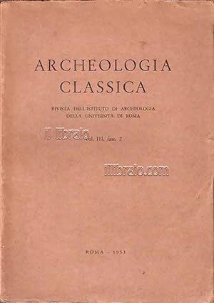 Archeologia classica - vol. III - fasc. 2