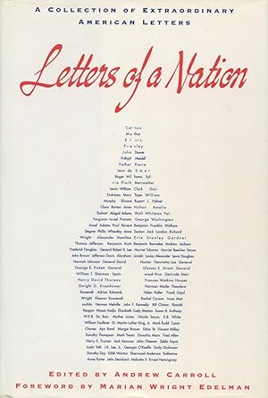 Letters of a Nation: A Collection Of Extraordinary American Letters
