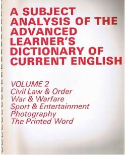 A Subject Analysis of The Advanced Learner's Dictionary of Current English, Volume 2 Civil Law an...