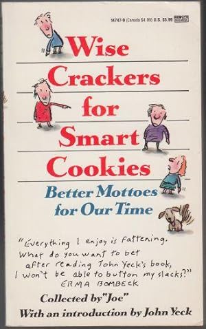 Wise Crackers for Smart Cookies Better Mottoes for Our Time