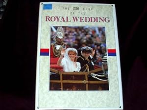 Seller image for The ITN Book of the Royal Wedding; for sale by Wheen O' Books
