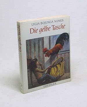 Seller image for Die gelbe Tasche / Lygia Bojunga Nunes [Dt. von Karin Schreiner] for sale by Versandantiquariat Buchegger