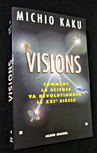 Seller image for Visions. Comment la science va rvolutionner le XXIe sicle for sale by Abraxas-libris