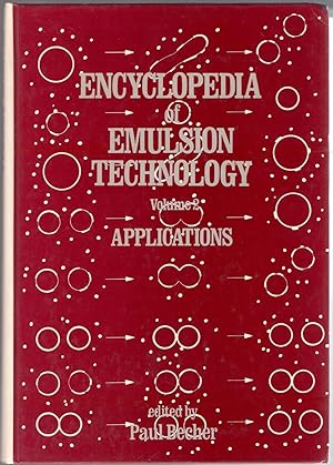 Seller image for Encyclopedia of Emulsion Technology Volume 2 for sale by Michael Moons Bookshop, PBFA