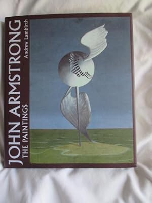 Seller image for John Armstrong: The Complete Paintings for sale by MacKellar Art &  Books