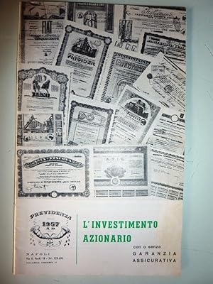 "PREVIDENZA 1957 , Banco di Napoli, L'INVESTIMENTO AZIONARIO CON O SENZA GARANZIA ASSICURATIVA"