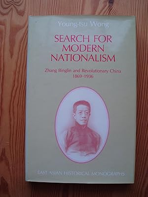 Seller image for Search for Modern Nationalism : Zhang Binglin and Revolutionary China 1869-1936 for sale by Expatriate Bookshop of Denmark