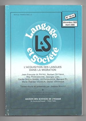 Imagen del vendedor de L'acquisition des langues dans la migration [ Langage et Socit n50-51 dcembre 1989 - mars 1990 ] a la venta por MAGICBOOKS