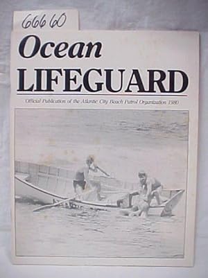 Image du vendeur pour 1980. Ocean Lifeguard Official Publication of the Atlantic City Beach Patrol Organization mis en vente par Princeton Antiques Bookshop