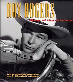 Immagine del venditore per Roy Rogers: King of the Cowboys venduto da Fireproof Books