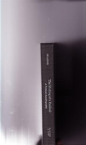 Image du vendeur pour THE MAKING OF A RADICAL: A Political Autobiography mis en vente par The Maine Bookhouse