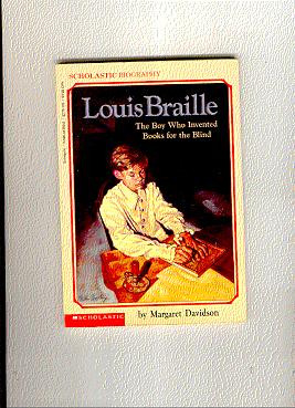 Seller image for LOUIS BRAILLE: The Boy Who Invented Books For The Blind for sale by ODDS & ENDS BOOKS
