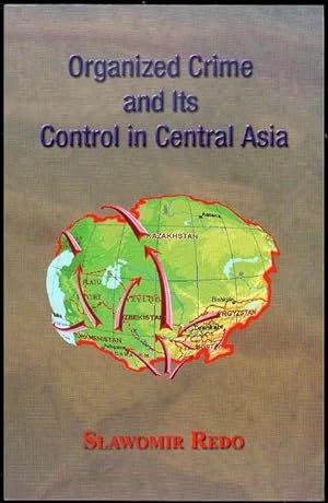 Organized Crime and Its Control in Central Asia