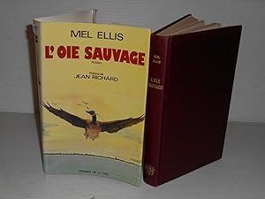 Seller image for L'oie Sauvage for sale by La Bouquinerie  Dd