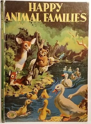 Seller image for HAPPY ANIMAL FAMILIES for sale by MARIE BOTTINI, BOOKSELLER