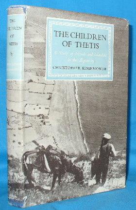 Imagen del vendedor de The Children of Thetis: A Study of Islands and Islanders in the Aegean a la venta por Alhambra Books