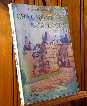 Seller image for CHAUMONT SUR LOIRE for sale by Livres 113