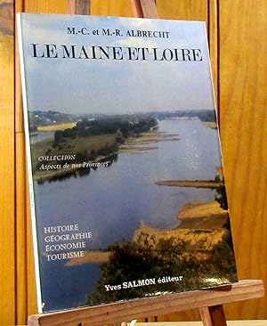 Seller image for LE MAINE ET LOIRE for sale by Livres 113