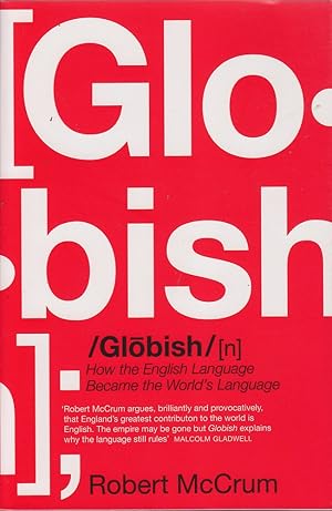 Seller image for Globish: How the English Language Became the World's Language for sale by Mr Pickwick's Fine Old Books