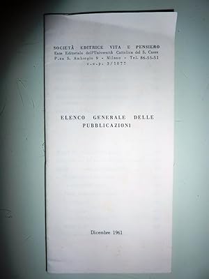 "Società Editrice Vita e Pensiero ELENCO GENERALE DELLE PUBBLICAZIONI - DICEMBRE 1961"