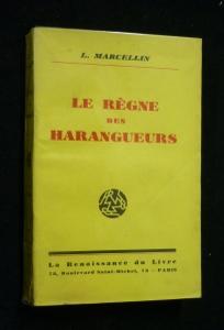Seller image for Le rgne des harangueurs for sale by Abraxas-libris