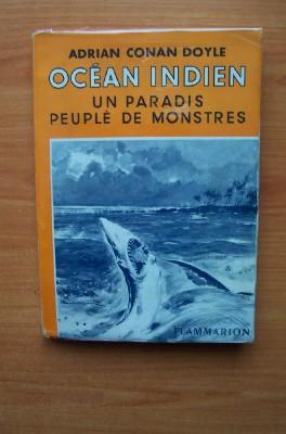 Bild des Verkufers fr OCEAN INDIEN UN PARADIS PEUPLE DE MONSTRES (heaven has claws) zum Verkauf von KEMOLA